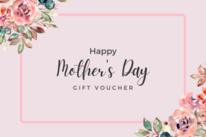 MOTHERS DAY GIFT VOUCHER